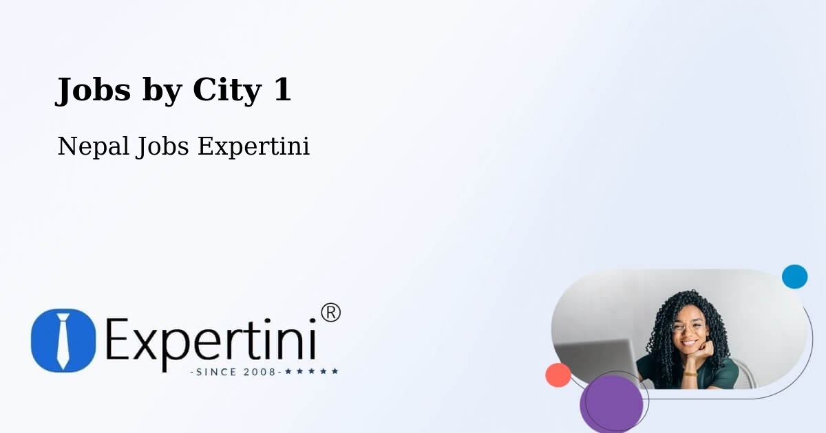 City Jobs in Nepal - Expertini